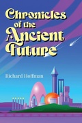 Cover: Chronicles of the Ancient Future - ARPress