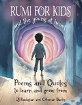 Cover: RUMI for Kids - And the Young at Heart - Project Shift LLC