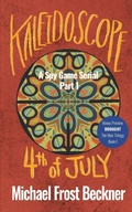 Cover: Kaleidoscope 4th of July - Montrose Station Press LLC