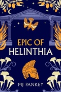 Cover: Epic of Helinthia - Muse and Quill Press
