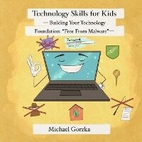 Abbildung von: Technology Skills for Kids - Technology Skills for Kids