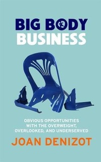 Abbildung von: Big Body Business - JOAN DENIZOT