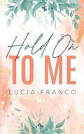 Cover: Hold On to Me - Timeless Romance