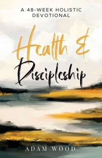 Enlarge image Cover: Health and Discipleship - REV Wood