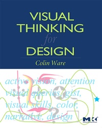 Enlarge image Cover: Visual Thinking for Design - Morgan Kaufmann