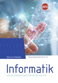 Abbildung von: Informatik für Maturitätsschulen - Westermann Schweiz AG