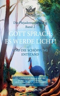 Cover: GOTT SPRACH: ES WERDE LICHT! - Tredition