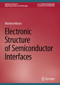 Enlarge image Cover: Electronic Structure of Semiconductor Interfaces - Springer