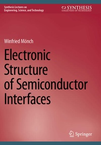Enlarge image Cover: Electronic Structure of Semiconductor Interfaces - Springer
