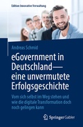 Cover: eGovernment in Deutschland - eine unvermutete Erfolgsgeschichte - Springer Gabler