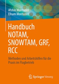 Abbildung von: Handbuch NOTAM, SNOWTAM, GRF, RCC - Springer Vieweg