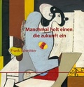 Cover: Manchmal holt einen die zukunft ein - BoD - Books on Demand