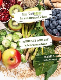 Abbildung von: Mit cellRESET in ein neues Leben Band 4 - BoD - Books on Demand