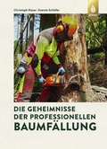Bild: Die Geheimnisse der professionellen Baumfällung - Verlag Eugen Ulmer