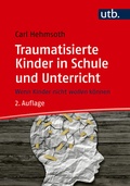 Cover: Traumatisierte Kinder in Schule und Unterricht - UTB