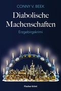 Cover: Diabolische Machenschaften - Fischer, Karin