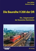 Cover: Die Baureihe V 200 der DR - EK-Verlag - Eisenbahn-Kurier
