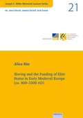 Cover: Slaving and the Funding of Elite Status in Early Medieval Europe (ca. 800-1000 AD) - EB-Verlag
