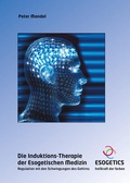 Cover: Die Induktions-Therapie der Esogetischen Medizin - esogetics