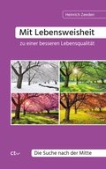 Abbildung von: Mit Lebensweisheit zu einer besseren Lebensqualität - CTV-Verlag