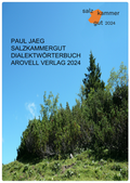 Cover: SALZKAMMERGUT-DIALEKT-W&Ouml;RTERBUCH - AROVELL Verlag