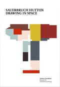 Cover: Sauerbruch Hutton - Drawing in Space - S.Tchoban Foundation