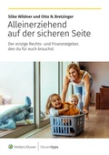 Abbildung von: Alleinerziehend auf der sicheren Seite - Wolters Kluwer Steuertipps GmbH