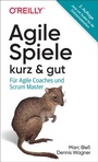 Cover: Agile Spiele - kurz & gut - O'Reilly