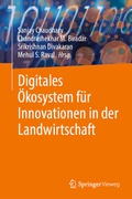 Cover: Digitales &Ouml;kosystem f&uuml;r Innovationen in der Landwirtschaft - Springer Vieweg