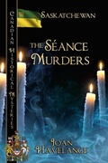 Cover: The S&eacute;ance Murders - BWL Publishing Inc.