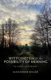 Enlarge image Cover: Wittgenstein and the Possibility of Meaning - Oxford University Press