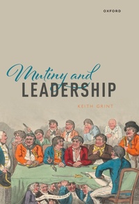 Enlarge image Cover: Mutiny and Leadership - Oxford University Press