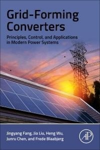 Enlarge image Cover: Grid-Forming Converters - Academic Press