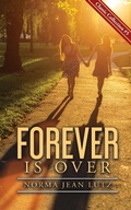 Cover: Forever is Over (Norma Jean Lutz Classic Collection, #5) - Norma Jean Lutz