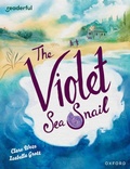 Cover: Readerful Books for Sharing: Year 5/Primary 6: The Violet Sea Snail - Oxford University Press