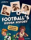Cover: Readerful Independent Library: Oxford Reading Level 16: Football's Hidden History - Oxford University Press