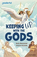 Cover: Readerful Independent Library: Oxford Reading Level 19: Keeping Up With the Gods - Oxford University Press