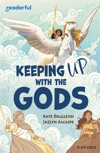 Enlarge image Cover: Readerful Independent Library: Oxford Reading Level 19: Keeping Up With the Gods - Oxford University Press