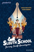 Cover: Readerful Independent Library: Oxford Reading Level 20: Sleuth School: Jeremy Swift Investigates - Oxford University Press