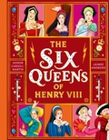 Cover: The Six Queens of Henry VIII - Hodder Children's Books