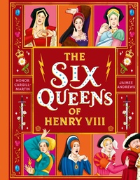 Abbildung von: The Six Queens of Henry VIII - Hodder Children's Books