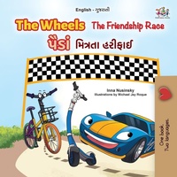 Abbildung von: The Wheels - The Friendship Race (English Gujarati Bilingual Kids Book) - KidKiddos Books Ltd.