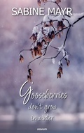 Cover: Gooseberries don't grow in winter - novum publishing