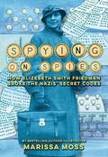 Cover: Spying on Spies - Abrams Books for Young Readers