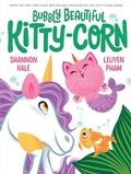 Cover: Bubbly Beautiful Kitty-Corn - Abrams Books for Young Readers