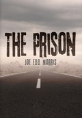 Cover: The Prison - BLACK ROSE WRITING