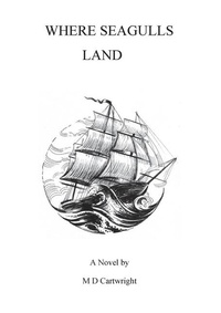 Abbildung von: Where Seagulls Land - M D Cartwright