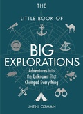 Cover: The Little Book of Big Explorations - Michael O'Mara Books Ltd