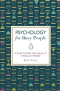 Cover: Psychology for Busy People - Michael O'Mara Books Ltd
