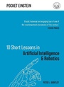 Bild: 10 Short Lessons in Artificial Intelligence and Robotics - Michael O'Mara Books Ltd